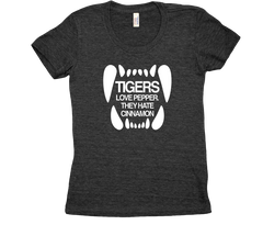 Tigers Love Pepper, they hate cinnamon tri blend tshirt Black Womens
