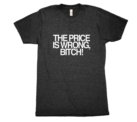 The Price Is Wrong
