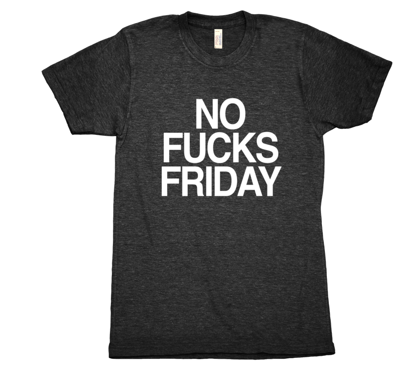 No Fucks Friday Tri Blend Tshirt Black Mens