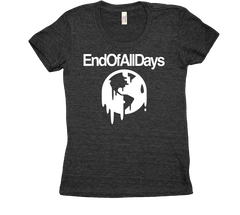 End Of All Days Dripping Earth tri blend tshirt Black Womens