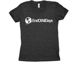 End Of All Days Tri Blend Tshirt Black Womens